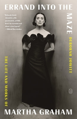 Paperback book titled "Errand Into the Maze: The Life and Works of Martha Graham" by Picador USA, featuring a cover image.