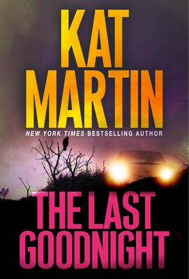 Mass market paperback of "The Last Goodnight" thriller by Zebra, featuring a dark cover with mysterious imagery.