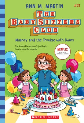 Mallory and the Trouble with Twins (the Baby-Sitters Club #21) Paperback Scholastic Paperbacks