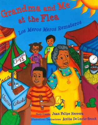 Grandma and Me at the Flea / Los Meros Meros Remateros by Herrera, Juan Felipe