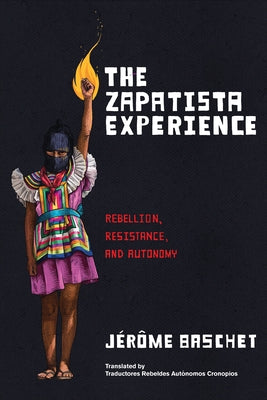 Paperback copy of "The Zapatista Experience" by AK Press, showing the book cover with title and design elements.