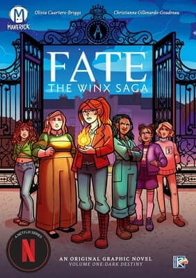 Paperback copy of Fate: The Winx Saga Vol. 1 Dark Destiny by Maverick, showing the front cover with illustrative artwork.