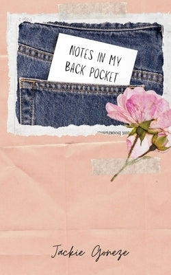 Notes In My Back Pocket Paperback Libresco Feeds Private Limited