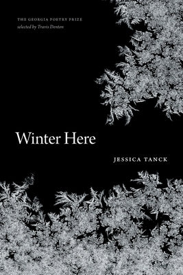 Winter Here: Poems Paperback University of Georgia Press