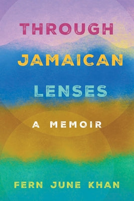 Through Jamaican Lenses: A Memoir Paperback University Press of Mississippi
