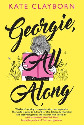Georgie, All Along: An Uplifting and Unforgettable Love Story Paperback Kensington Publishing Corporation
