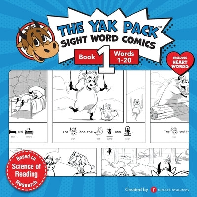 The Yak Pack: Sight Word Comics: Book 1: Comic Books to Practice Reading Dolch Sight Words (1-20) by Resources, Rumack