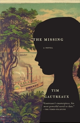 The Missing by Gautreaux, Tim