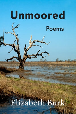 Unmoored: Poems Paperback Texas Review Press