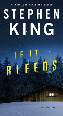 Mass market paperbound copy of "If It Bleeds" by Pocket Books featuring the book cover with dark and eerie artwork.