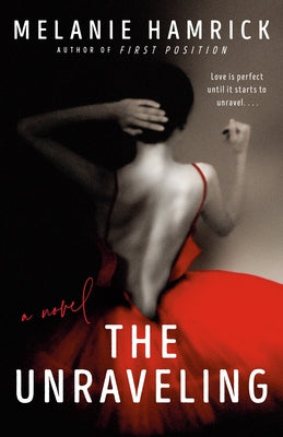 The Unraveling Paperback Penguin Publishing Group