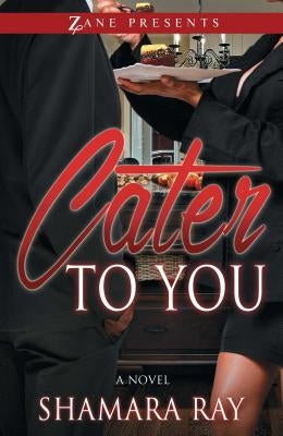 Cater to You Paperback Strebor Books