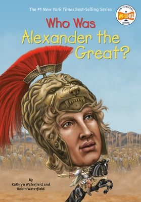 Paperback book titled "Who Was Alexander the Great?" from Penguin Young Readers Group, featuring a colorful cover illustration.
