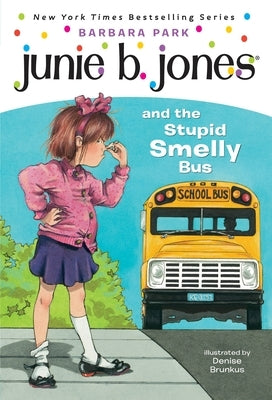Paperback of Junie B. Jones and the Stupid Smelly Bus by Random House Books for Young Readers, showing the book cover with colorful illustrations.