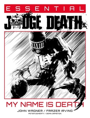 Essential Judge Death: My Name Is Death by Wagner, John