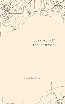 dusting off the cobwebs Paperback Libresco Feeds Private Limited