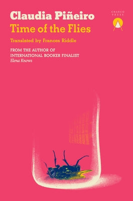 Time of the Flies Paperback Charco Press