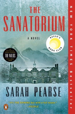 Paperback of The Sanatorium by Reese's Book Club, published by Penguin Books, featuring a cover with a mysterious, atmospheric design.