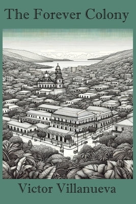 The Forever Colony Paperback Parlor Press
