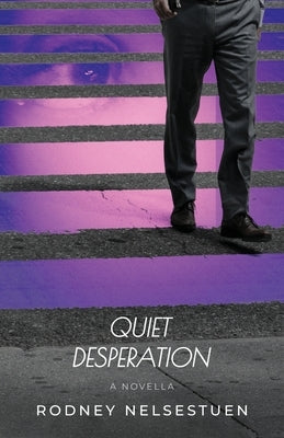 Quiet Desperation Paperback Atmosphere Press
