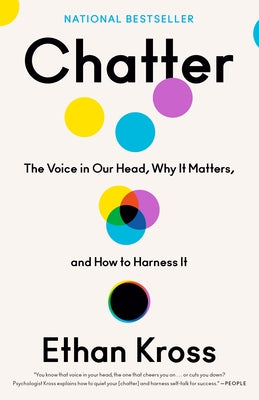 Paperback of "Chatter: The Voice in Our Head, Why It Matters, and How to Harness It" by Crown Publishing Group, showing the book cover.
