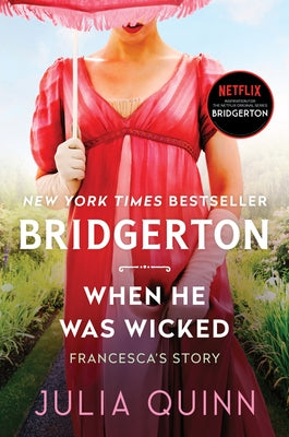 Paperback copy of "When He Was Wicked" by Bridgerton series, published by Avon Books, featuring a romantic historical novel cover.