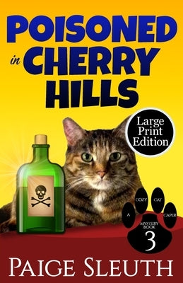 Poisoned in Cherry Hills by Sleuth, Paige