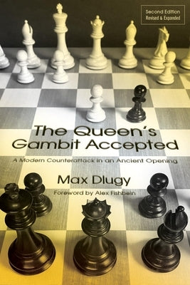 The Queen's Gambit Accepted: A Modern Counterattack in an Ancient Opening Paperback Russell Enterprises