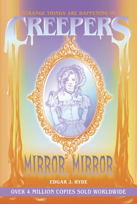 Paperback Creepers: Mirror, Mirror by Pushing Daisies with a cover image featuring dark, whimsical artwork and reflective mirror details.