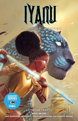 Paperback of Iyanu: Child of Wonder Volume 4 by Dark Horse Books, featuring colorful cover art with fantasy-themed illustrations.