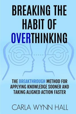 Paperback of "Breaking The Habit of Overthinking" by Createspace, showing the book cover with title and author details.