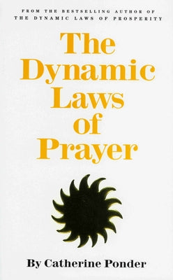 The Dynamic Laws of Prayer Paperback DeVorss & Company