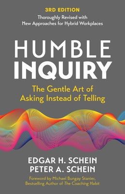 Paperback of Humble Inquiry, 3rd Edition by Berrett-Koehler Publishers, showing the book cover with title and author.