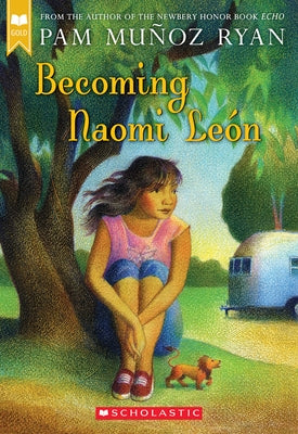 Paperback of Becoming Naomi León by Scholastic Paperbacks, featuring the book cover with colorful artwork and title text.