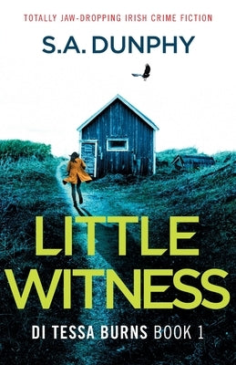 Little Witness: Totally jaw-dropping Irish crime fiction Paperback Bookouture