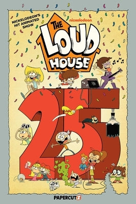 The Loud House Vol. 25 by The Loud House Creative Team