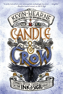 Paperback of Candle & Crow, Book Three of the Ink & Sigil Series by Del Rey Books, featuring dark, mystical cover art.