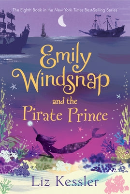 Emily Windsnap and the Pirate Prince Paperback Candlewick Press (MA)
