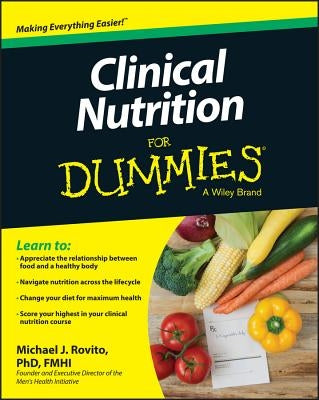 Clinical Nutrition For Dummies Paperback For Dummies