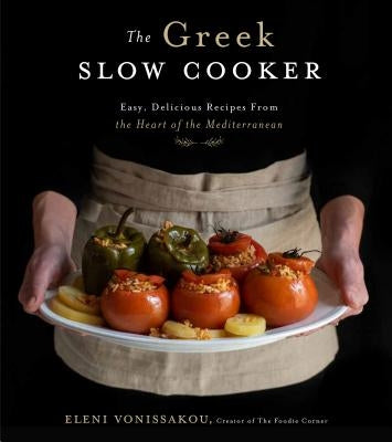The Greek Slow Cooker: Easy, Delicious Recipes from the Heart of the Mediterranean Paperback Page Street Publishing