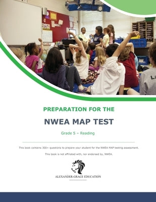 NWEA Map Test Preparation - Grade 5 Reading Paperback Independently Published