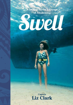 Paperback book titled "Swell: A Sailing Surfer's Voyage of Awakening" by Patagonia, showing the cover with ocean and sailboat imagery.