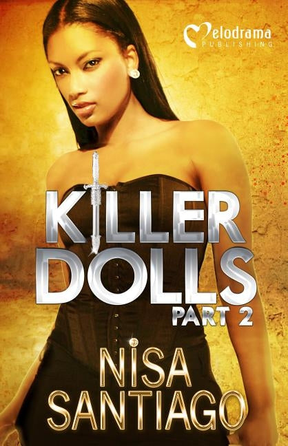 Killer Dolls - Part 2 Paperback Melodrama Publishing