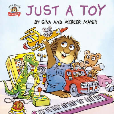 Just a Toy (Little Critter) Paperback Random House Books for Young Readers
