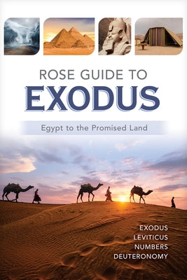 Rose Guide to Exodus: Egypt to the Promised Land Paperback Rose Publishing (CA)