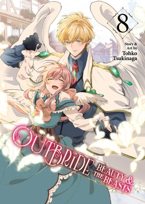 Outbride: Beauty and the Beasts Vol. 8 by Tsukinaga, Tohko