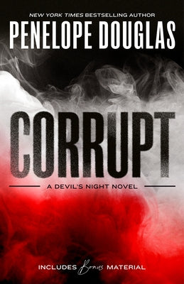 Paperback copy of "Corrupt" by Penguin Publishing Group featuring a cover with dark and intense artwork.