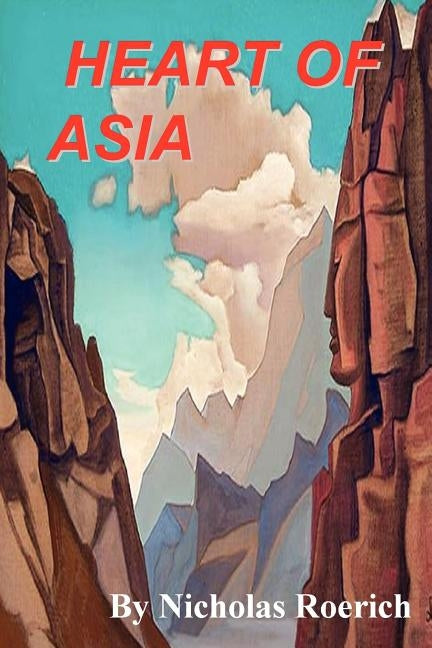 Heart of Asia Paperback Ancient Wisdom Publications