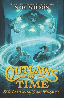 Paperback copy of Outlaws of Time: The Legend of Sam Miracle by HarperCollins, showing the book cover with colorful artwork.