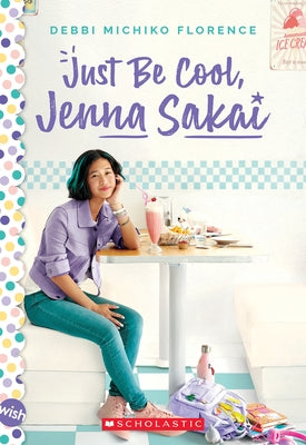 Paperback of "Just Be Cool" by Jenna Sakai, a Scholastic Inc. book, featuring colorful illustrated cover with characters and playful design.